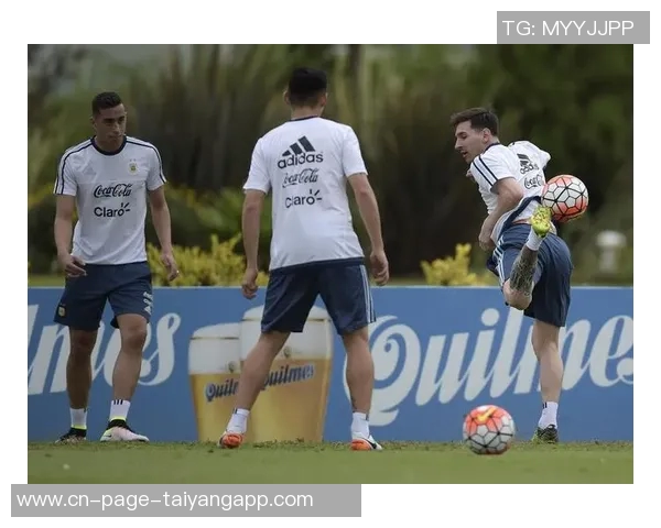 梅西重返阿根廷国家队训练备战国际赛事展现强大决心 梅西重返阿根廷国家队训练备战国际赛事展现强大决心